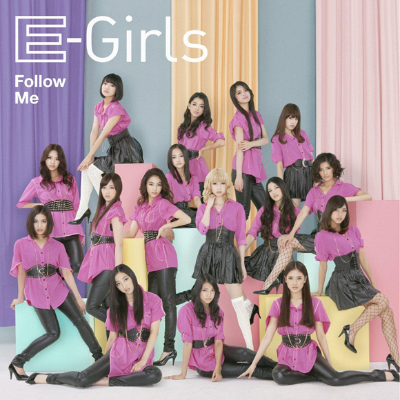 J-Pop Weekend; E-Girls ~Follow Me~